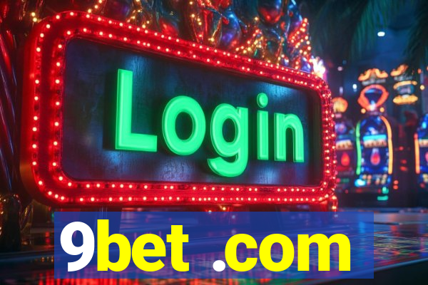 9bet .com